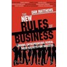 The New Rules Of Business door Dan Matthews