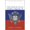 The New Russian Diplomacy door Igor S. Ivanov