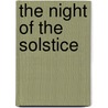 The Night of the Solstice by Lisa J. Smith