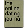 The Online Dating Journal door Anita P. Miller
