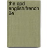 The Opd English/french 2e door Norma Shapiro