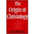 The Origin Of Christology