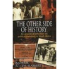 The Other Side Of History door Frederik van Zyl Slabbert
