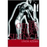 The Other Side Of Silence door Linda Azema