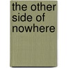 The Other Side of Nowhere door Onbekend