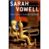 The Partly Cloudy Patriot door Sarah Vowell