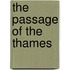 The Passage of the Thames