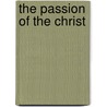 The Passion Of The Christ door Onbekend