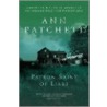 The Patron Saint Of Liars door Ann Patchett