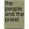 The People And The Priest door Onbekend