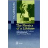 The Physics of a Lifetime by Vitaly L. Ginzburg