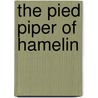 The Pied Piper Of Hamelin by Ladybird