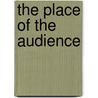 The Place Of The Audience by Mark Jancovich
