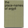 The Place-Names of Argyll door H. Cameron Gillies