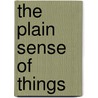 The Plain Sense of Things door Pamela Carter Joern