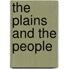 The Plains and the People door Virginia Lobdell Jennings