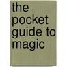 The Pocket Guide to Magic door Bart King