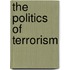 The Politics Of Terrorism