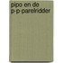 Pipo en de p-p-Parelridder