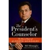 The President's Counselor door Bill Minutaglio