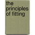 The Principles Of Fitting