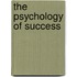 The Psychology Of Success