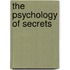 The Psychology of Secrets