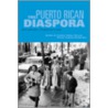 The Puerto Rican Diaspora door Carmen Teresa Whalen