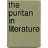 The Puritan In Literature