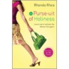 The Purse-uit of Holiness by Rhonda Rhea