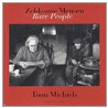 Zeldzame Mensen / Rare people