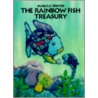 The Rainbow Fish Treasury door Marcus Pfister