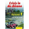 Crisis in de chicane
