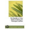 The Republic Of New Haven by Charles Herbert Levermore