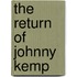 The Return Of Johnny Kemp