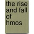 The Rise And Fall Of Hmos