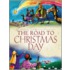 The Road To Christmas Day