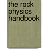 The Rock Physics Handbook door Tapan Mukerji