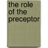 The Role of the Preceptor