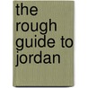 The Rough Guide to Jordan door Rough Guides