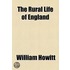 The Rural Life Of England