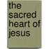 The Sacred Heart Of Jesus