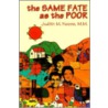 The Same Fate As The Poor by Judith Noone