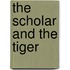 The Scholar And The Tiger