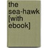 The Sea-Hawk [With eBook]