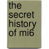 The Secret History Of Mi6 door Keith Jeffery