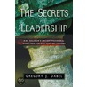 The Secrets of Leadership door Gregory J. Dabel