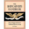 The Shipcarver's Handbook door Jay S. Hanna