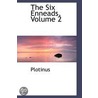 The Six Enneads, Volume 2 door Plotinus