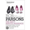 The Sixty Minute Marriage by Rob Parsons
